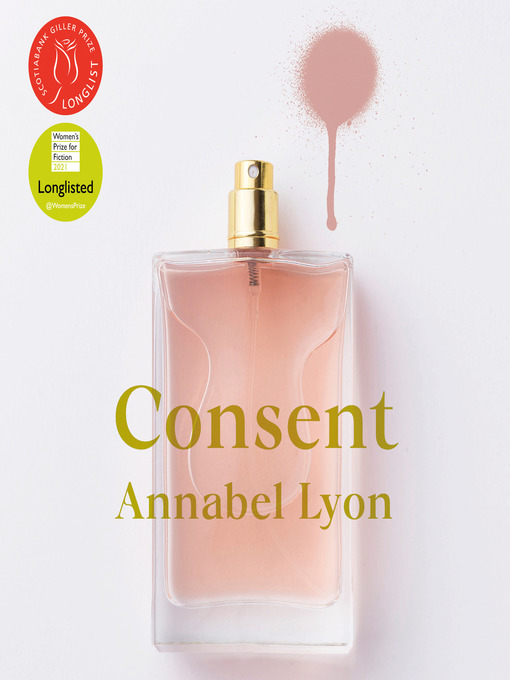 Title details for Consent by Annabel Lyon - Available